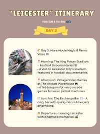 Leicester itinerary 