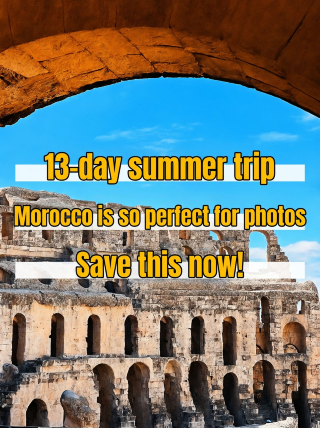 13-day summer multi-country Morocco trip you'll never want to leave