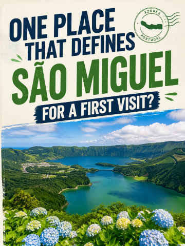 One place that defines São Miguel for a first visit?