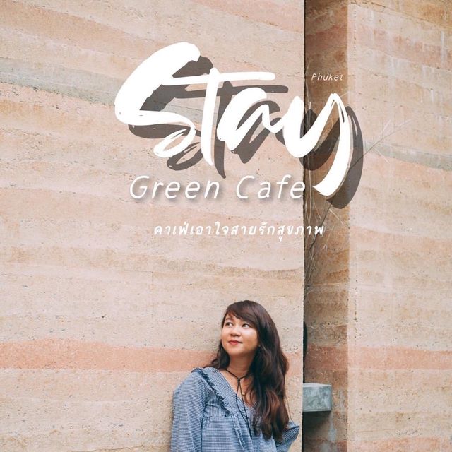 Stay Green Cafe