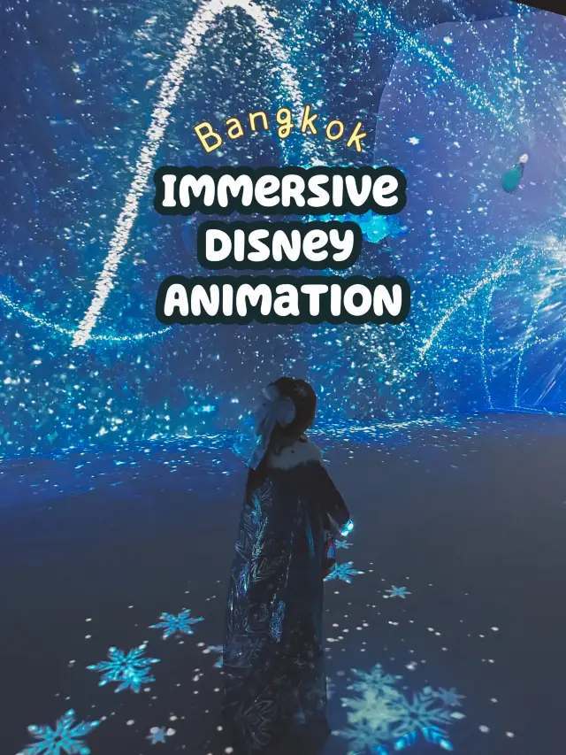 Bangkok Immersive Disney Animation 👑✨