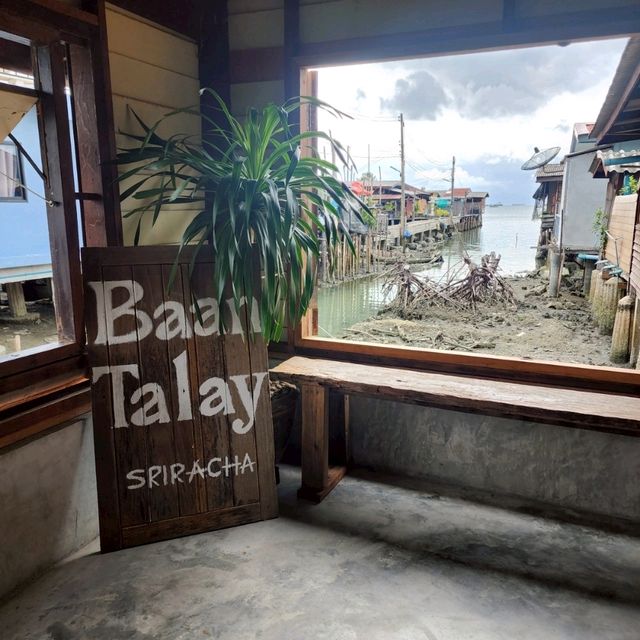 Baan Talay Sriracha คาเฟ่ลับๆที่อยากให้มาลองค่ะ