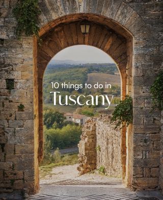 🇮🇹 10 Things to Do in Tuscany: The Ultimate Italian Escape