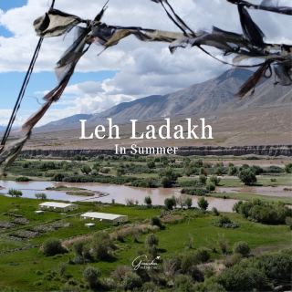Leh Ladakh in Summer.