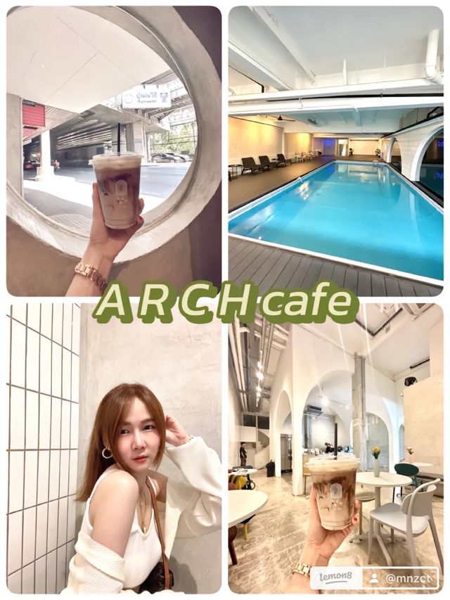 📸 A R C H cafe  ปุณณวิถี *
