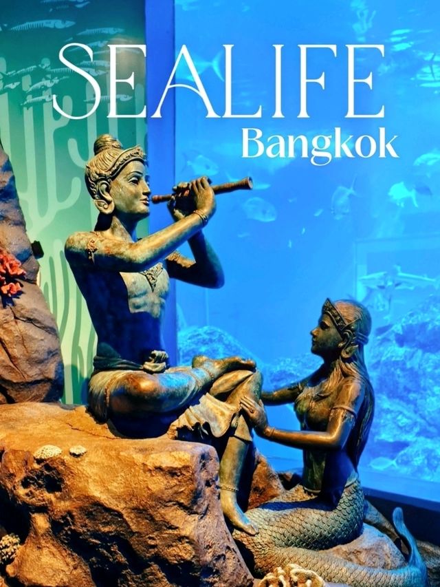 Let's go to Sea Life Bangkok