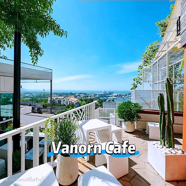 Vanorn Cafe คาเฟ่บนจุดชมวิวเขาสามมุก แบบพาโนรามา