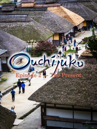 🍃 Episode 2 — The Present: Ōuchi-juku Today