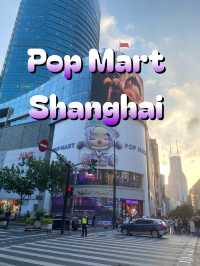 Pop Mart East Nanjing Road Shanghai