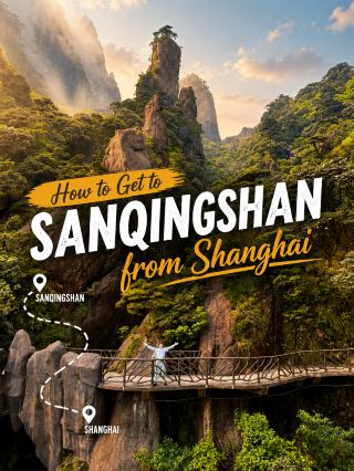 How to Get to Sanqingshan from Shanghai