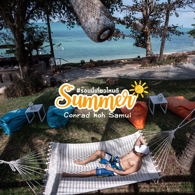 Conrad Koh Samui , Enless Summer 
