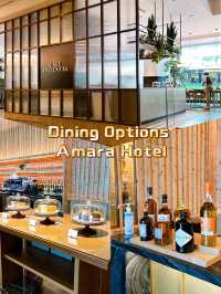 Dining Options Amara Hotel