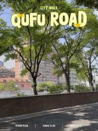 Qufu Road คือย่าน hidden gem ที่ห้ามพลาด🇨🇳