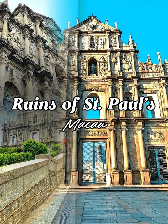 Ruins of St. Paul’s: Macau’s Timeless Icon Ruins of St. Paul’s: Macau’s Timeless Icon