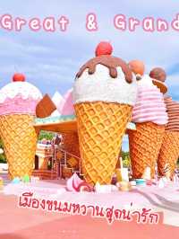 เมืองขนมหวานสุดน่ารัก Great & Grand