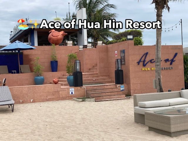  🏖️✨Ace of Hua Hin Resort