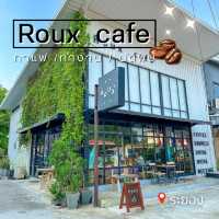 ชิลเอ้าท์😎 ที่ Roux cafe ระยอง