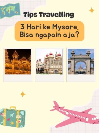 3 Hari ke Mysore, India.