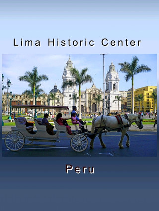 Lima Historic Center @ Peru