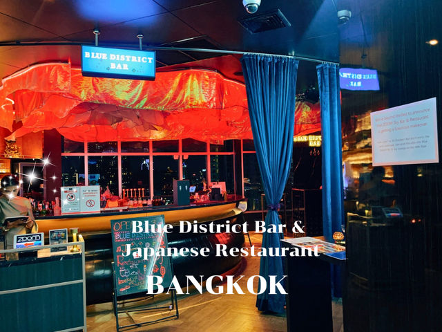 ดื่มด่ำกับวิวสวยๆ ของกรุงเทพ ที่ Blue District Bar