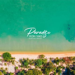 Paradise Koh Yao: Escape to a Tranquil Island