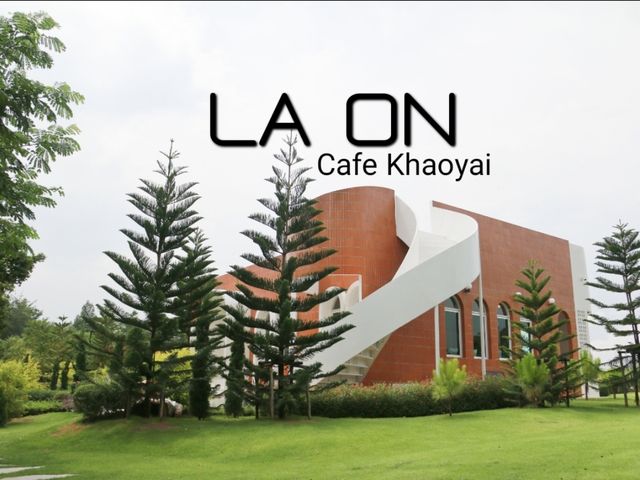 La on cafe Khaoyai 