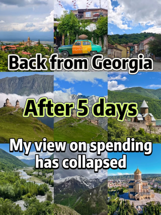 Just back from Georgia, spent 5 days there, and my perspective on travel costs is shattered