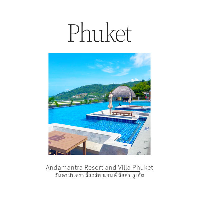 Andamantra Resort and Villa Phuket