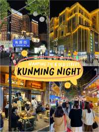 Kunming Night : Chill Lights & Cool Vibes