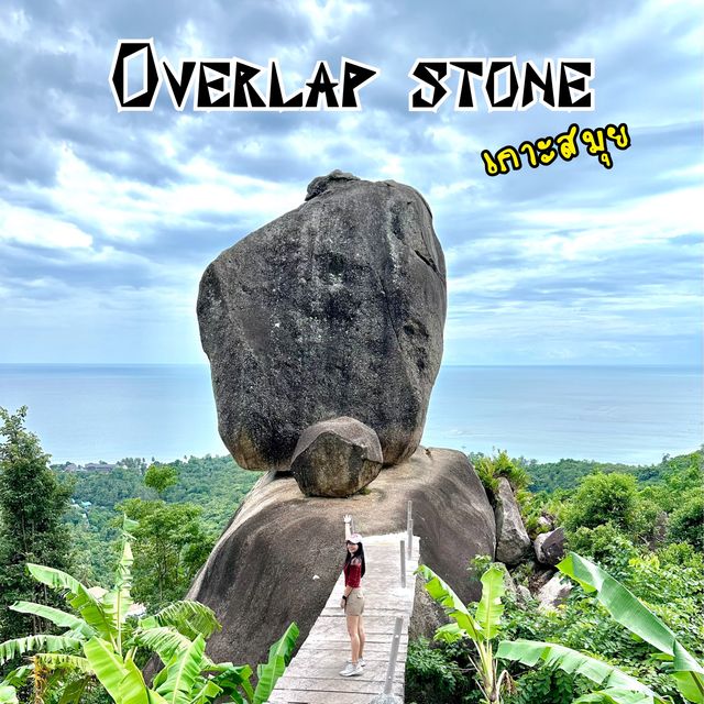 Overlap stone ที่เที่ยวอันซีนเกาะสมุย🏝️🏝️