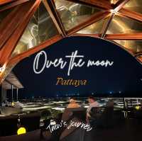 Over the moon โซนใหม่ Vibe สุดปัง