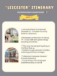Leicester itinerary 