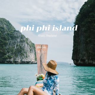 It's so easy to go to Koh Phi Phi.