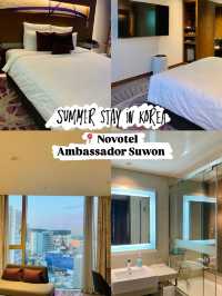 Summer Stay in Central Suwon: Novotel Ambassador Suwon