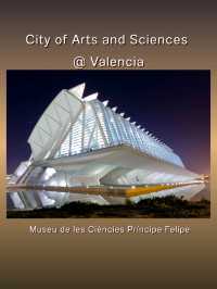 City of Arts and Sciences @ Valencia