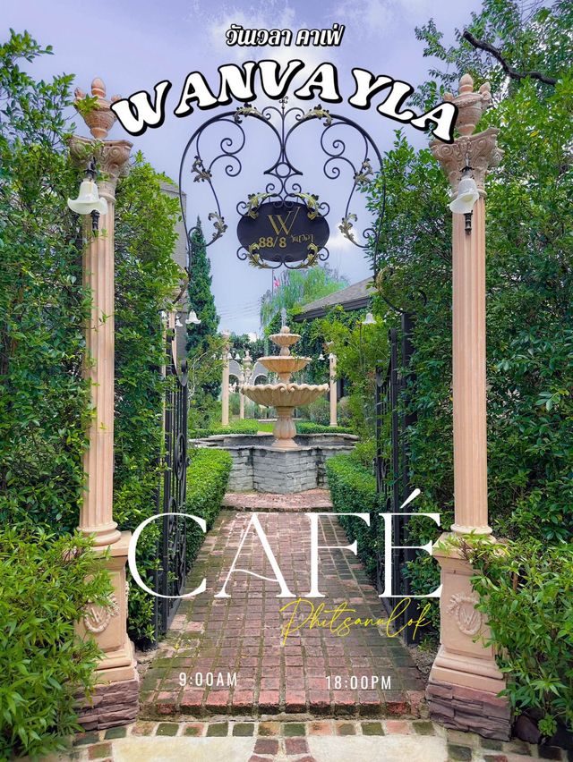 WANVAYLA cafe คาเฟ่น่านั่ง ใจกลางเมืองพิษณุโลก