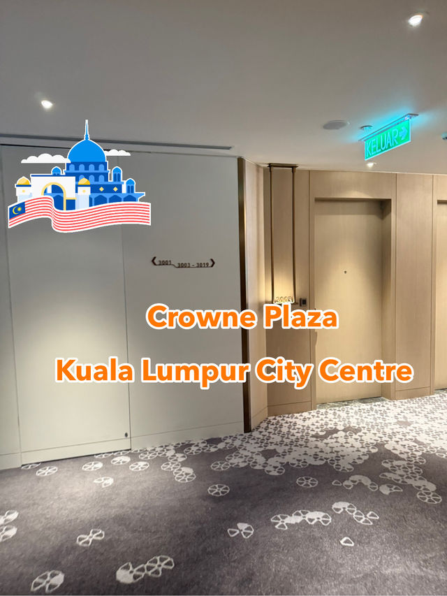 My secret escape to calmness, Crowne Plaza KL City centre