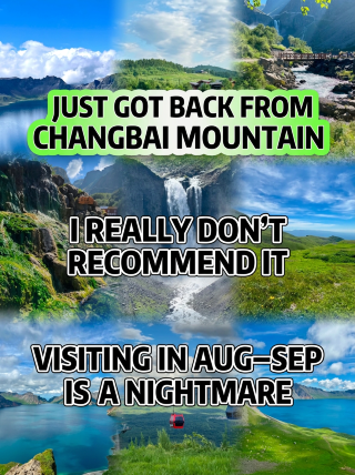 I just got back from Changbai Mountain, and I really don't recommend coming in August–September because it's just too... 