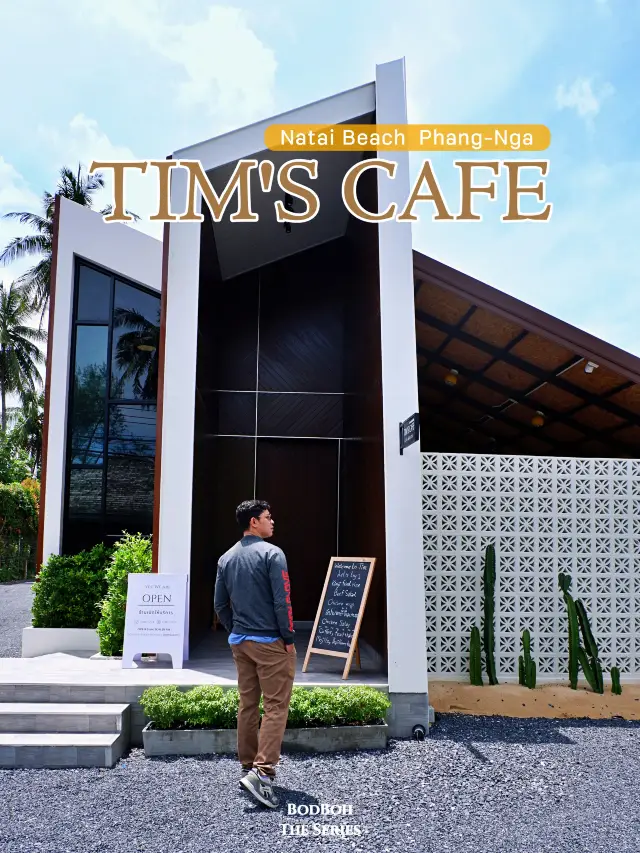 Tim's Cafe (ติ๋ม คาเฟ่) โคกกลอย จ.พังงา
