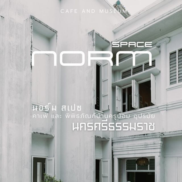 NORM SPACE ... นครศรีธรรมราช 