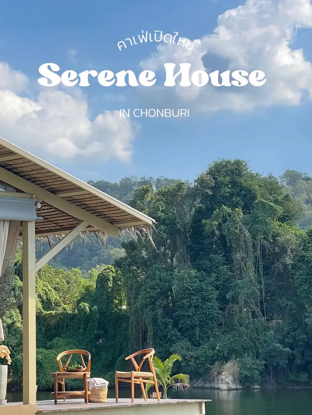 ชลบุรี ||  คาเฟ่ Serene House Cafe