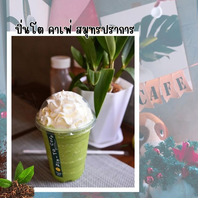 🍵 Pinto Cafe สมุทรปราการ