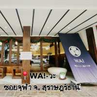 📍WA!-วะ 🍵ซอยจุฬา จ. สุราษฎร์ธานี✨️