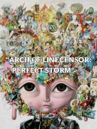 "ARCH OF LINECENSOR: PERFECT STORM"