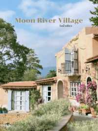 Moon River Village