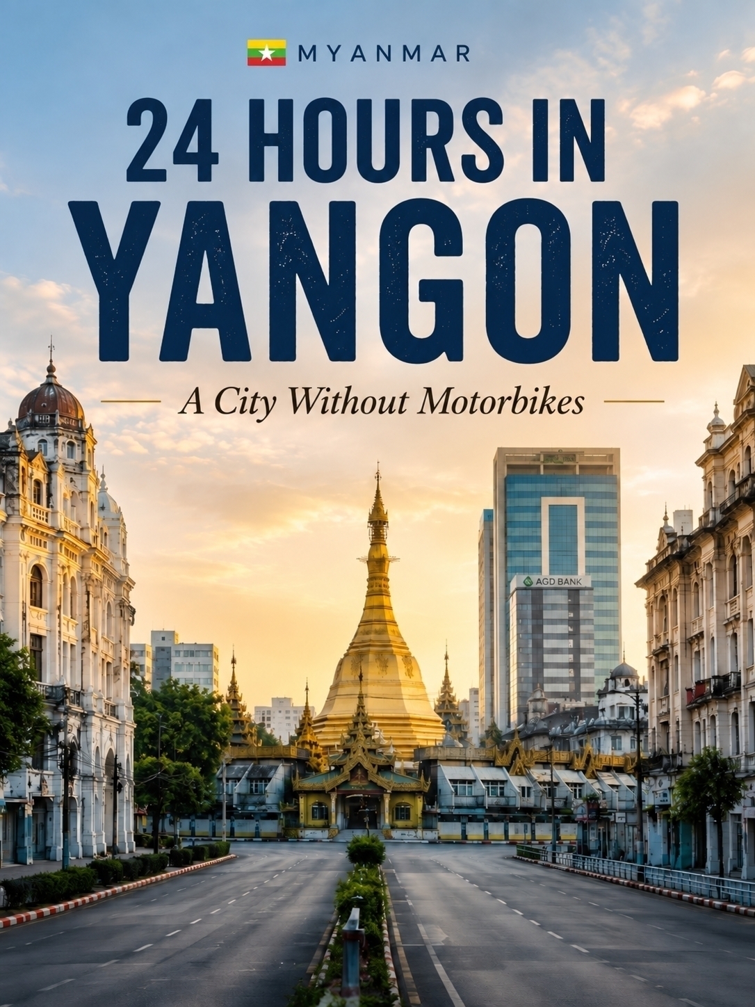 🇲🇲 24 Hours in Yangon | A City Without Motorbikes