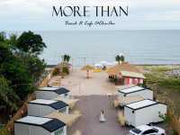 MORE THAN Beach & Cafe รถบ้านสุดคิ้วท์ชะอำ