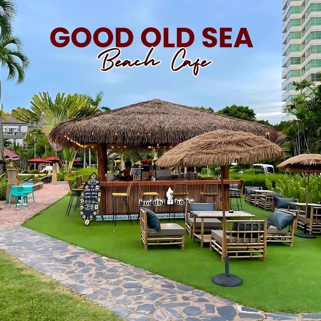 ☕ Good Old Sea Beach Cafe  คาเฟ่ริมทะเลสุดชิล