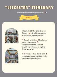 Leicester itinerary 