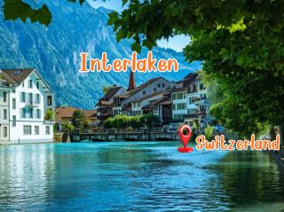“Interlaken is a poem of nature written in sunlight.